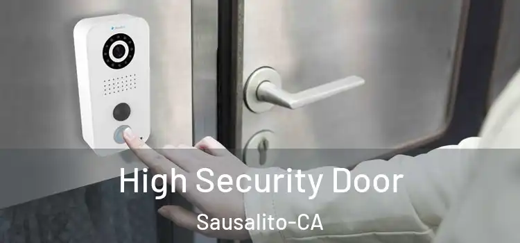  High Security Door Sausalito-CA